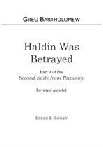 Haldin Was Betrayed (Part 4 of Second Suite from Razumov) for wind quintet