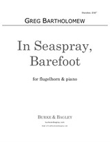 In Seaspray, Barefoot (flugelhorn & piano)