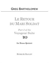 Le Retour du Mari Soldat (for brass quintet)